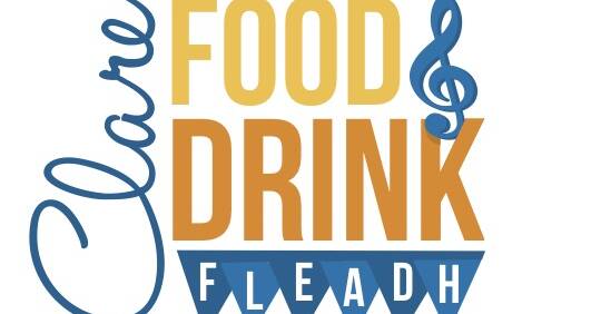 Clare Food & Drink Fleadh – July 15 – 17, 2022